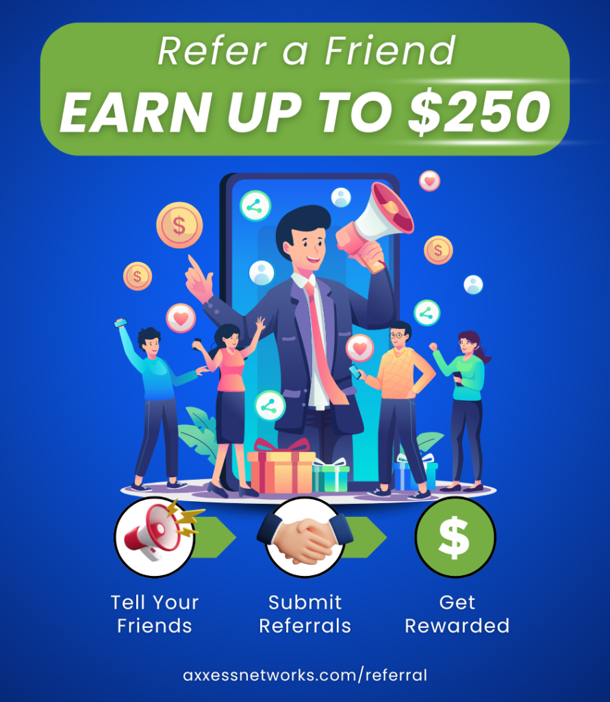 Refer a Friend - Axxess Networks